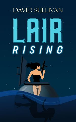 [Lair 02] • Lair Rising